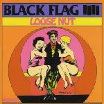 black flag - loose nut - sst - 1984