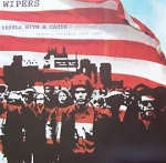 wipers - rebels with a cause - alien-1990