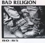 bad religion - 80-85 - epitaph - 1991