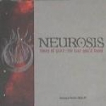neurosis - times of grace / the last you'll know - relapse-1999