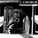 j church - she has no control - dead beat-1993