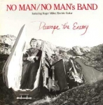 no man (USA)-no man's band - damage the enemy - new alliance - 1989