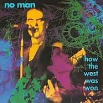 no man (USA) - how the west was won - sst - 1991