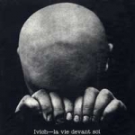 ivich - la vie devant soi - ebullition - 1996
