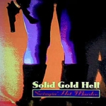 solid gold hell - swingin hot murder - flying nun - 1994