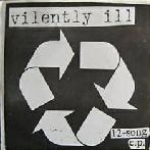 vilently ill - 12-song e.p. - knot music - 1997