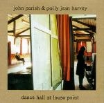 john parish & polly jean harvey - dance hall at louse point - island-1996