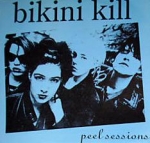 bikini kill - peel sessions - -1994