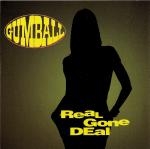 gumball - gone real gone deal - columbia-1993