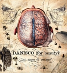danisco (for beauty) - mi amor di verano -  tant rver du roi - 2007