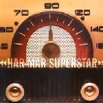 har mar superstar - st - kill rock stars - 2003