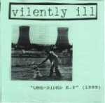 vilently ill - one-sided e.p. - knot music - 1999