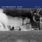 haymarket riot - wax! - divot - 1999