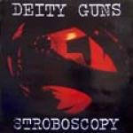 deity guns - stroboscopy - black & noir