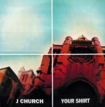 j church - your shirt - honey bear - 1995