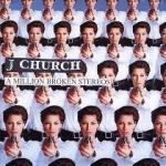 j church - a million broken stereos - damaged goods-1994
