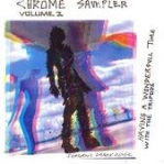 chrome - chrome sampler volume I - dossier - 1995