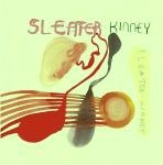 sleater-kinney - one beat - kill rock stars - 2002