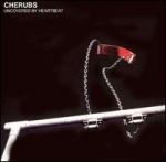 cherubs (UK) - uncovered by heartbeat - cargo - 2006