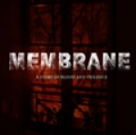 membrane - a story of blood and violence - basement apes industries - 2007