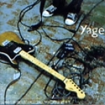 yage - ...and nobody told me to think about life in general - -2003