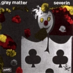 severin-gray matter - split 7 - dischord, super bad - 1992