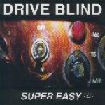 drive blind - super easy - black & noir - 1994