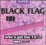 black flag - who's got the 10? - sst - 1986