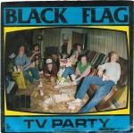 black flag - tv party - unicorn, sst - 1985