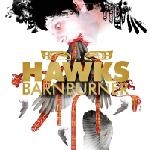 hawks - barnburner - army of bad luck-2009