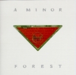 a minor forest - inindependence - thrill jockey - 1998