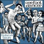 one foot dancer - the dead note theory - boomboom rikordz, contre plaqu, assos'y'song, karaoke 666, katatak, goback - 2010