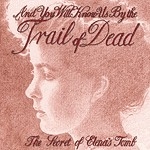 ...and you will know us by the trail of dead - the secret of elena's tomb - interscope-2003