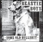 beastie boys - some old bullshit - grand royal, capitol - 1994
