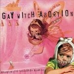 gay witch abortion - opportunistic smokescreen behavior - learning curve - 2012