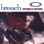 breach - old songs vs. new beats - burning heart - 1996