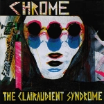 chrome - the clairaudient syndrome - dossier - 1994