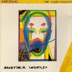 chrome - another world - dossier