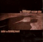 the dillinger escape plan - under the running board - relapse, now or never-1998