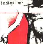 dazzling killmen - ghost limb - crime life