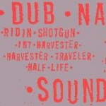 dub narcotic sound system - ridin shotgun - k-1995