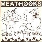 meathooks - god crash d.o.a. - disastro-mix, noiseville