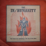 the in/humanity - your future lies smoldering at the feet of the robots - coalition - 1997