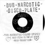 dub narcotic sound system - dub narcotic disco plate - k-1994