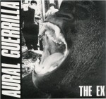 the ex - aural guerrilla - ex-1988
