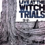 the fall - live at the witch trials - step-forward