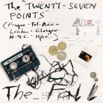 the fall - the twenty seven points - permanent, cog sinister - 1995