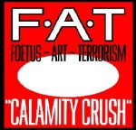foetus-art-terrorism - calamity crush - self immolation, some bizarre - 1984