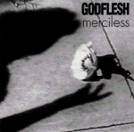 godflesh - merciless - earache
