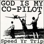 god is my co-pilot - speed yr trip - making of americans-1993